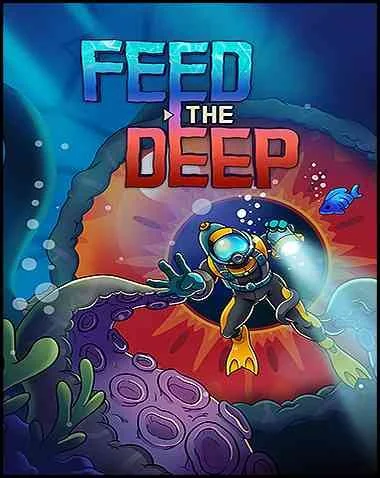 Feed the Deep Free Download