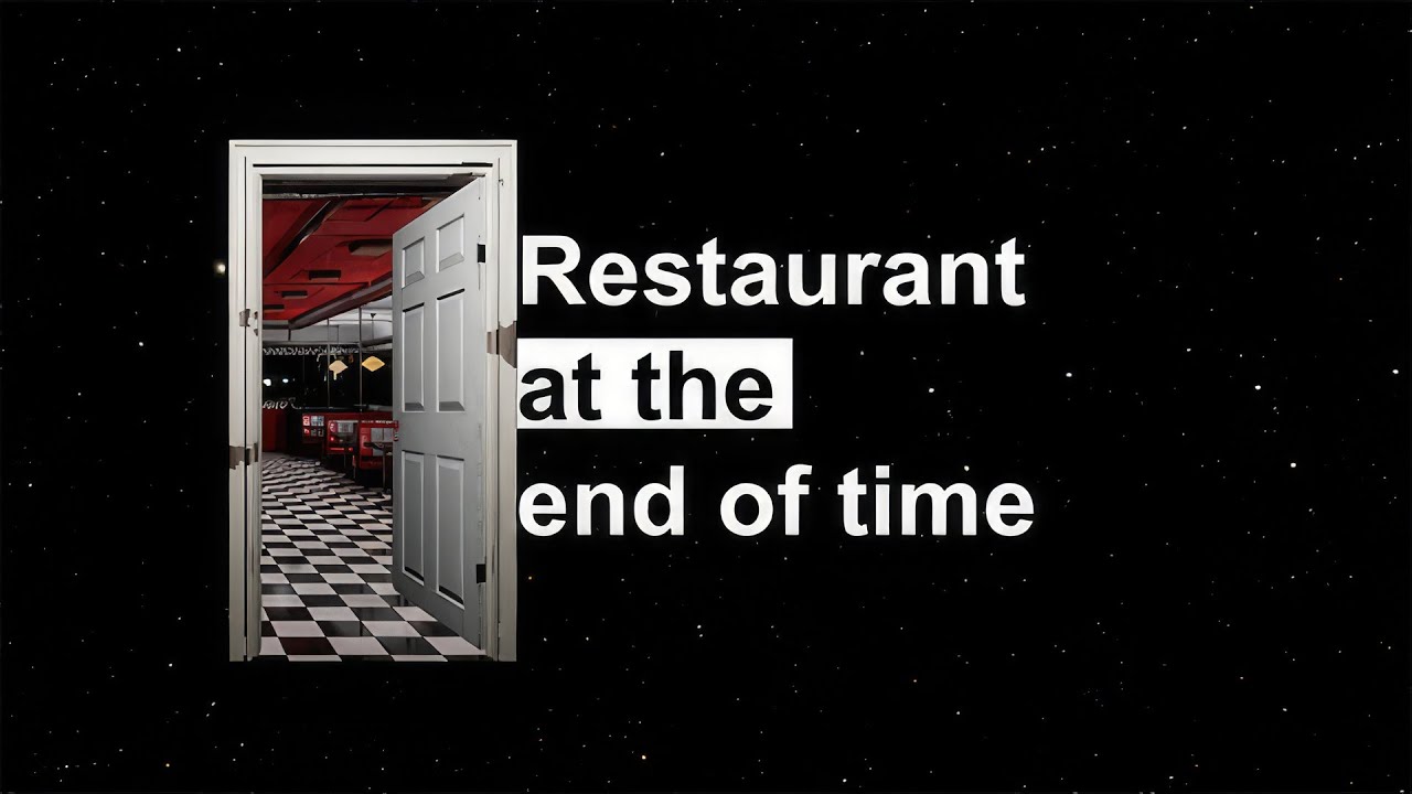 Restaurant at the End of Time