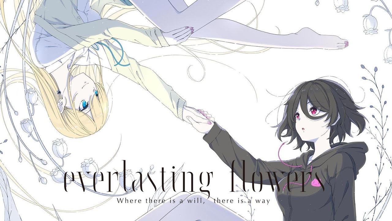 Everlasting Flowers – Where There is a Will, There is a Way Free Download