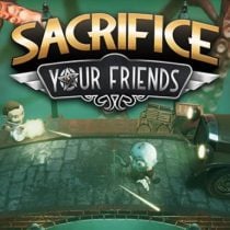 Sacrifice Your Friends Free Download