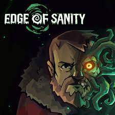 Edge of Sanity Free Download