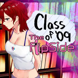 Class of ’09: The Flip Side Free Download