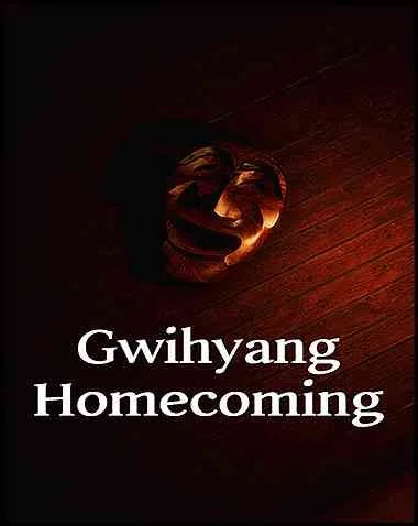 Gwihyang: Homecoming Free Download